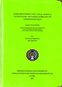 Uji Ketahanan Hidup Larva Aedes sp, Anopheles sp. Dan Culex sp. Pada Air Limbah Laundry dan Air Limbah Rumah Makan