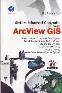 Sistem Informasi Geografis Dengan Arcview GIS