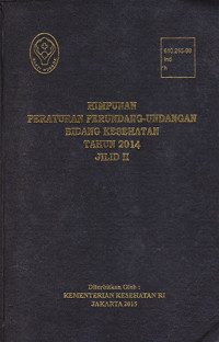 Himpunan Peraturan Perundang-undangan Bidang kesehatan Tahun 2013 Jilid II