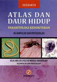 Atlas Dan Daur Hidup Parasitologi Kedokteran Helmintologi dan Protozoologi