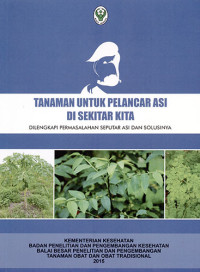 Tanaman Untuk Pelancar ASI di Sekitar Kita Dilengkapi Permasalahan Seputar ASI dan Solusinya