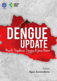 Dengue Update: Menilik Perjalanan Dengue di Jawa Barat