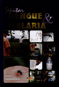 Seputar Dengue & Malaria