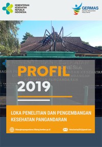 Image of Profil 2019 Loka Penelitian dan Pengembangan Kesehatan Pangandaran