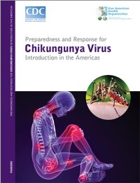 Image of Preparedness and Response For Chikungunya Virus: Introduction in the Americas