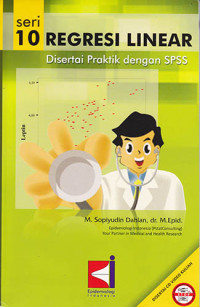 Analisis multivariat regresi linier: Disertai Praktik dengan program SPSS