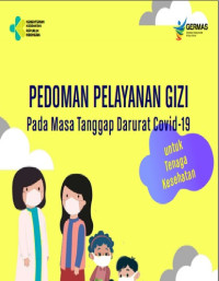 Pedoman Pelayanan Gizi Pada Masa Tanggap Darurat Covid-19