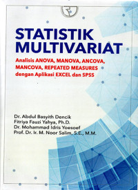 Statistik Multivariat Analisis Anova, Maova, Ancova, Mancova, Repeated Measure dengan Aplikasi Excel dan SPSS