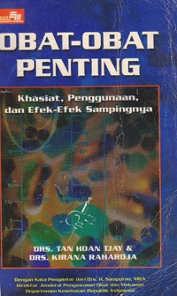 Image of Obat-obat Penting Khasiat, Penggunaan, dan Efek-efek Samping