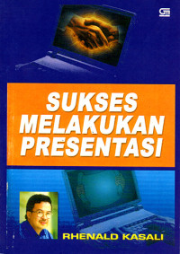 Sukses Melakukan Presentasi