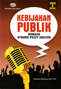 Kebijakan Publik Berbasis Dynamic Policy Analysis