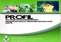 Profil Loka Penelitian dan Pengembangan  Pengendalian Penyakit Bersumber Binatang Ciamis 2015