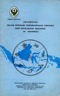 Entomologi Dalam Program Pemberantasan Penyakit Yang Ditularkan Serangga di Indonesia