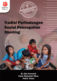 Tradisi Perlindungan Sosial Pencegahan Stunting