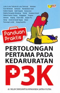 Image of Panduan Praktis Pertolongan Pertama Pada Kedaruratan P3K
