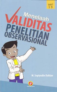 Image of Menelaah Validitas Penelitian Observasional