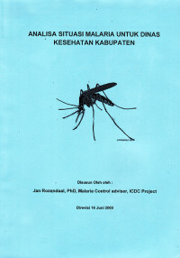 Analisa Situasi Malaria Untuk Dinas Kesehatan Kabupaten