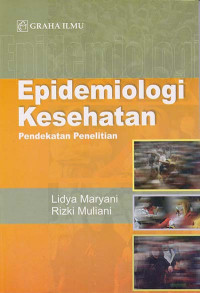 Epidemiologi Kesehatan - Pendekatan Penelitian
