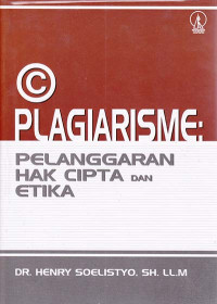 Plagiarisme Pelanggaran Hak Cipta dan Etika