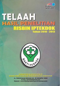 Image of Telaah Hasil Penelitian RISBIN IPTEKDOK Tahun 2010 - 2013