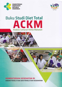 Buku Studi Diet Total ACKM Analisis Cemaran Kimia Makanan