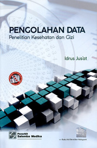 Pengolahan Data Penelitian Kesehatan dan Gizi