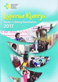 Image of Laporan Kinerja Badan Litbang Kesehatan 2017