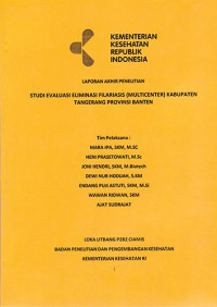 Laporan Akhir Penelitian Studi Evaluasi Eliminasi Filariasis (Multisenter) Kabupaten Tangerang Provinsi Banten