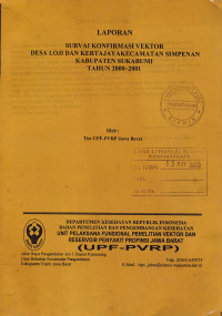 Laporan Survai Konfirmasi Vektor Desa Loji dan Kertajaya Kecamatan Simpenan Kabupaten Sukabumi
