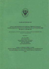 Naskah Publikasi Upaya Pengendalian Aedes spp. Menggunakan Model Positive Deviance Pada Daerah Endemis DBD di Kota Sukabumi