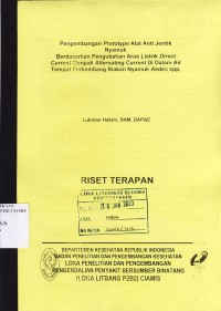 Image of Laporan Akhir Penelitian Pengembangan Prototype Alat Anti Jentik Nyamuk Berdasarkan Pengubahan Arus Listrik Direct Current Menjadi Alternating Current di Dalam Air Tempat Perkembang Biakan Nyamuk Aedes spp