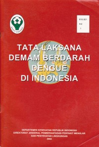 Image of Tata Laksana Demam Berdarah Dengue di Indonesia